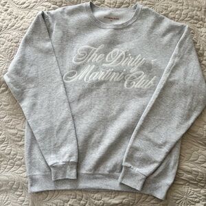 By Emma Rose The Dirty Martini Club Sweatshirt in Grey